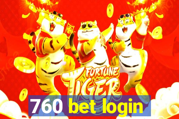 760 bet login