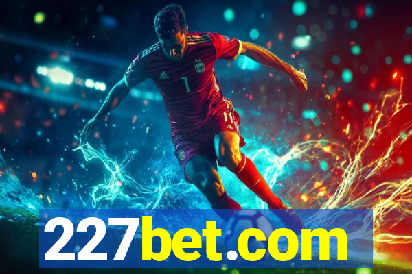 227bet.com