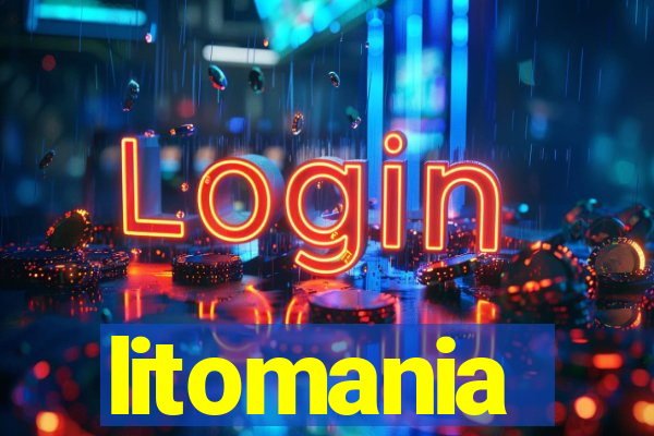 litomania