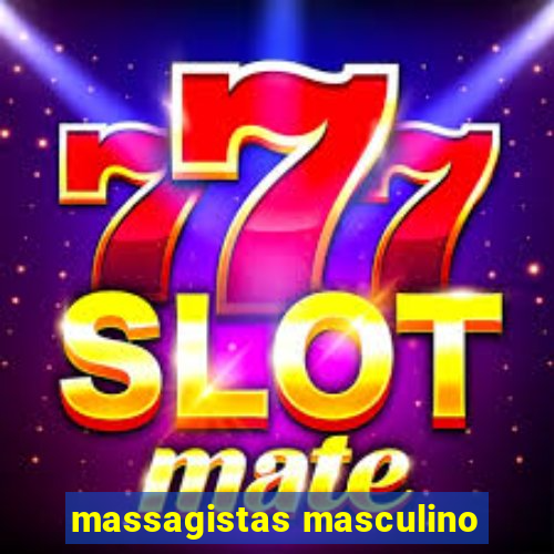 massagistas masculino