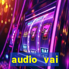 audio vai corinthians com fogos jogo aberto