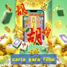 carta para filho em retiro