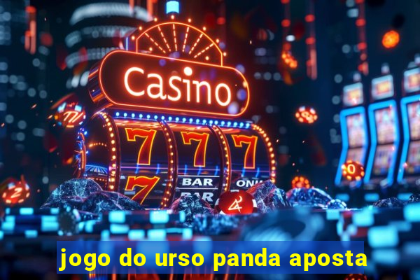 jogo do urso panda aposta