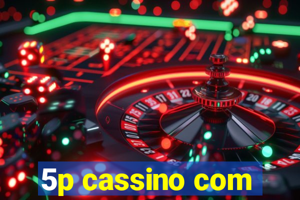 5p cassino com