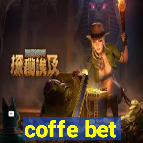 coffe bet