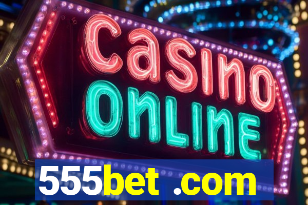 555bet .com