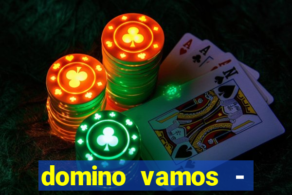 domino vamos - crash & poker