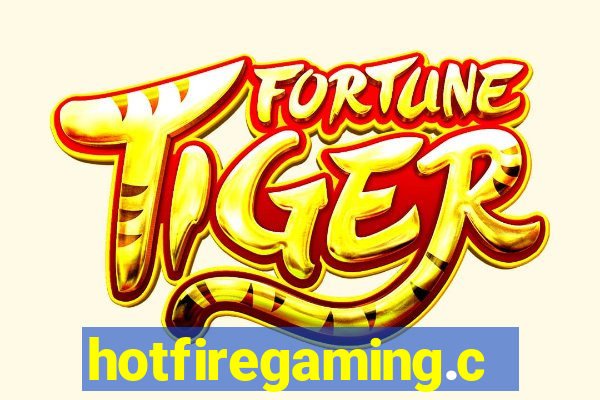 hotfiregaming.com