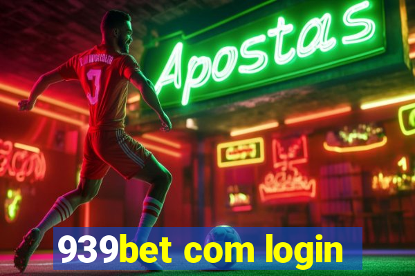 939bet com login