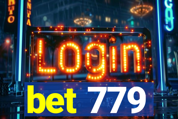 bet 779