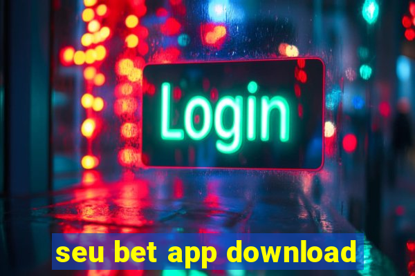 seu bet app download