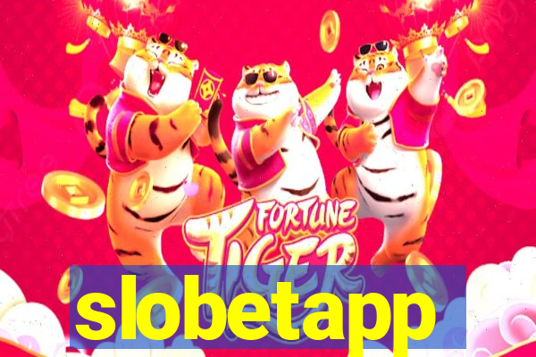 slobetapp