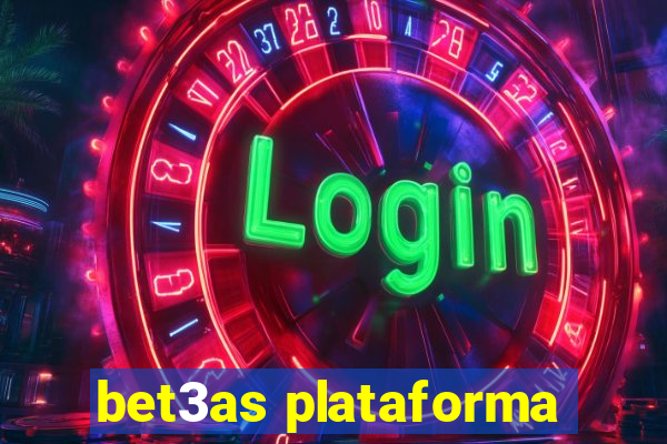 bet3as plataforma