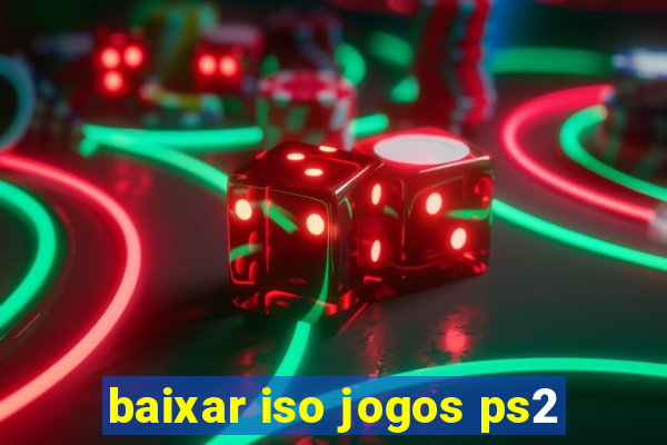 baixar iso jogos ps2