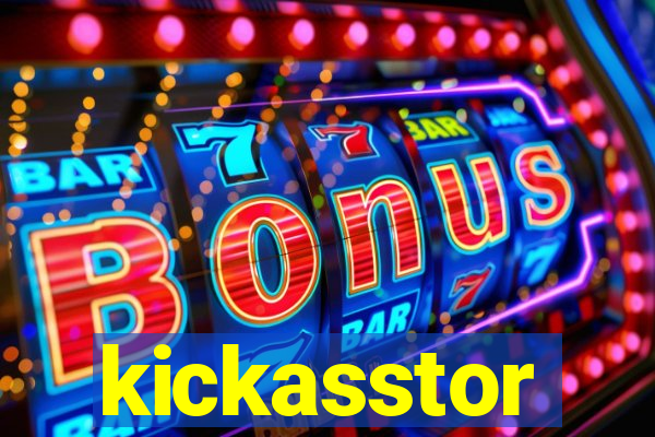 kickasstor