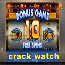 crack watch