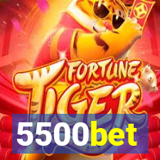 5500bet