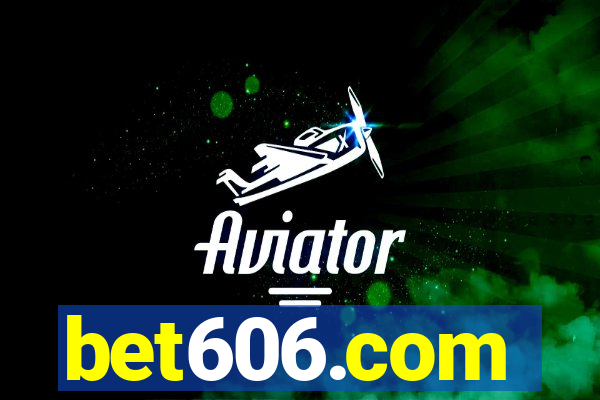 bet606.com