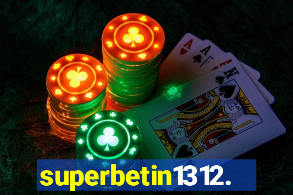 superbetin1312.com