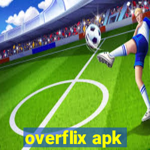 overflix apk