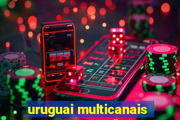 uruguai multicanais