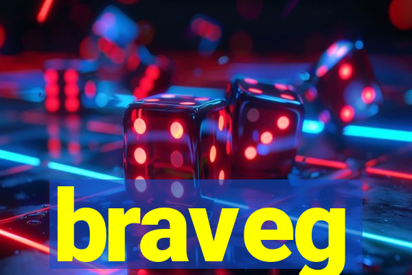 braveg