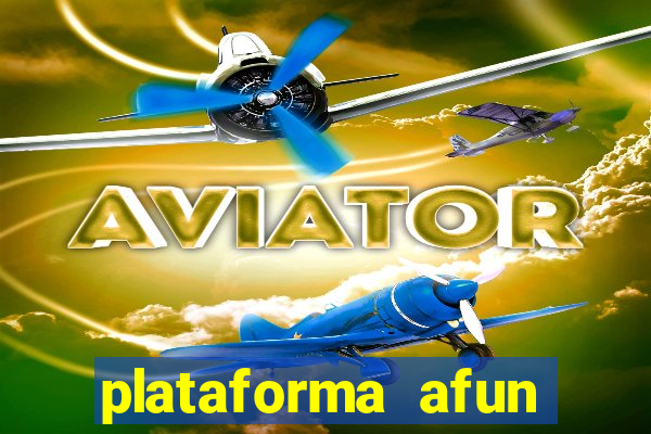 plataforma afun paga mesmo