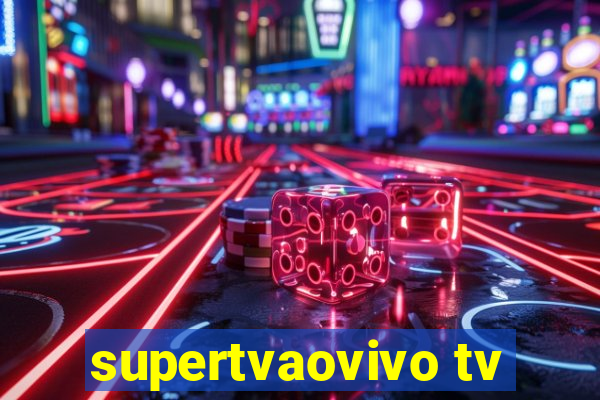 supertvaovivo tv