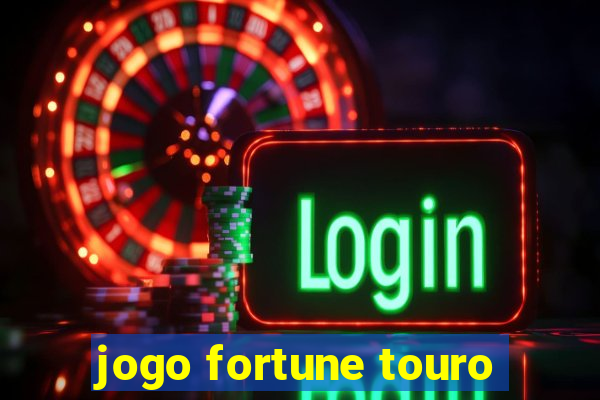 jogo fortune touro