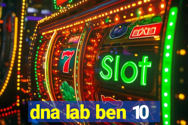 dna lab ben 10