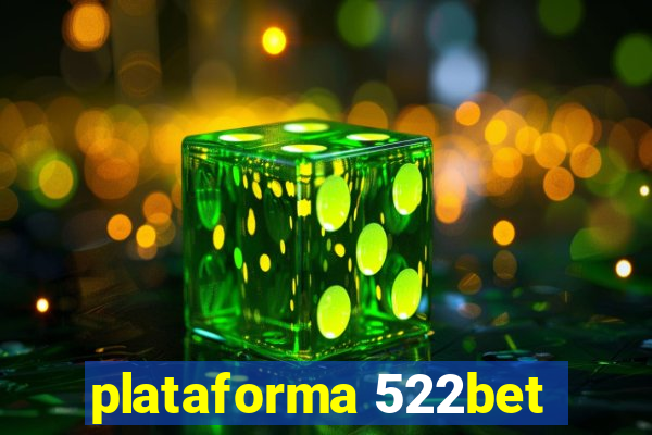 plataforma 522bet