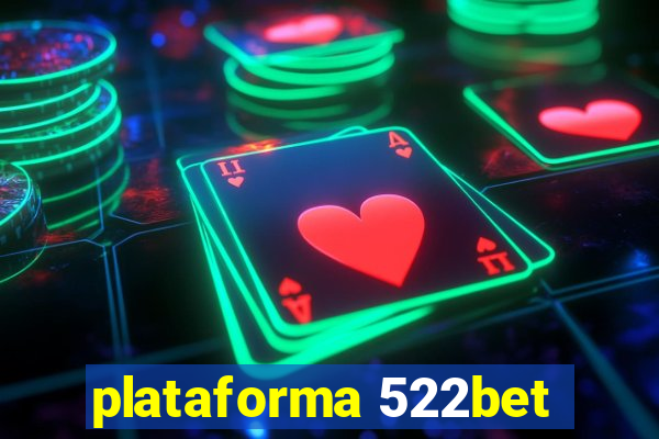 plataforma 522bet