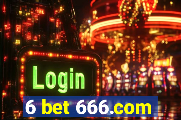 6 bet 666.com