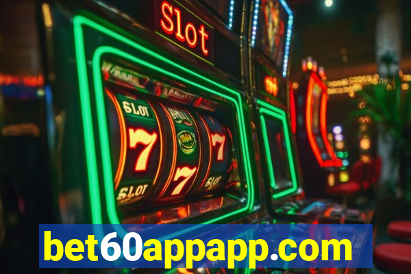 bet60appapp.com