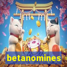 betanomines