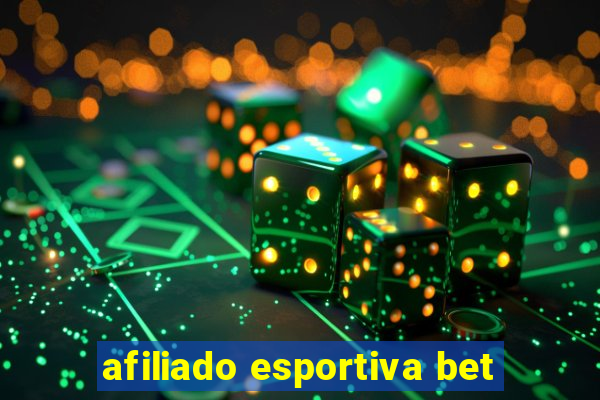 afiliado esportiva bet