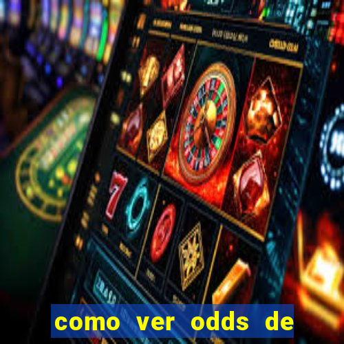 como ver odds de jogos passados