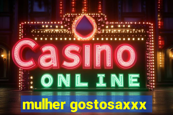 mulher gostosaxxx