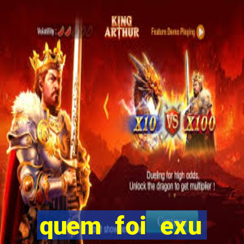 quem foi exu caveira em vida