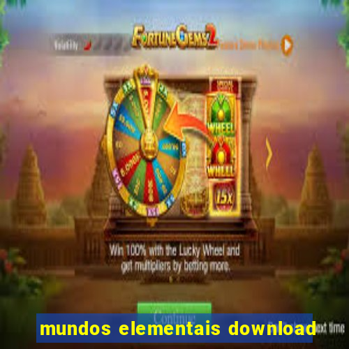 mundos elementais download