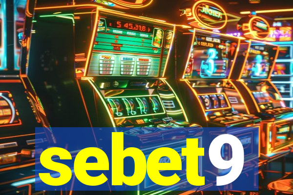 sebet9