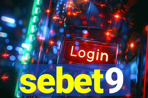 sebet9