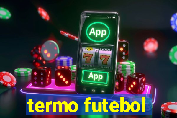 termo futebol