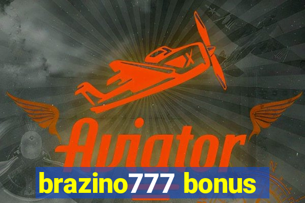 brazino777 bonus