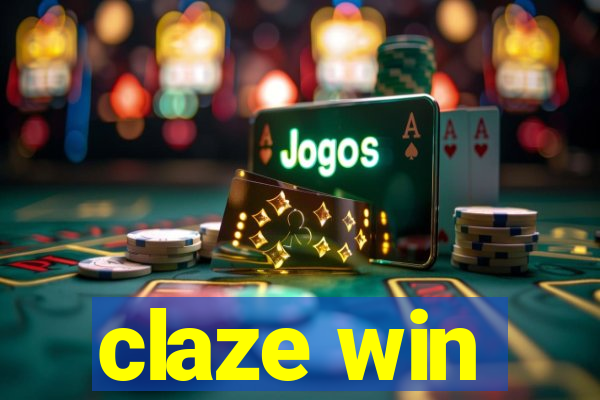 claze win