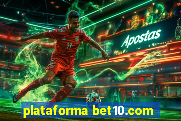 plataforma bet10.com