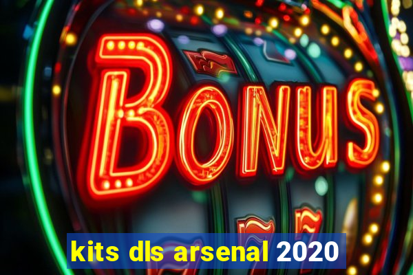 kits dls arsenal 2020