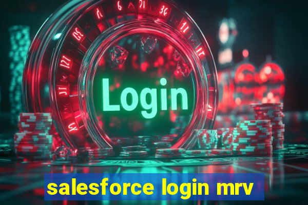 salesforce login mrv