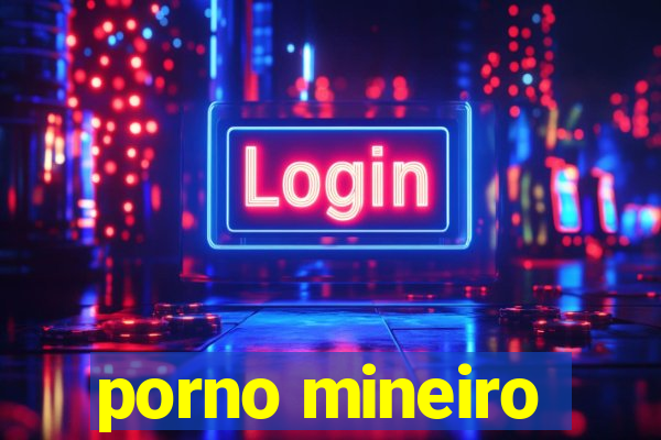 porno mineiro