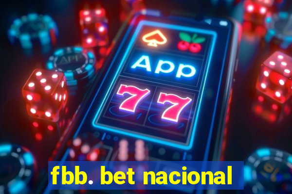 fbb. bet nacional